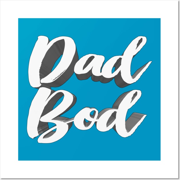 Dad Bod Wall Art by DankFutura